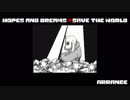 【Undertale】Hopes and Dreams / SAVE the World Remix【Asriel】