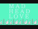 手描き【MAD/HEAD/LOVE】吸死
