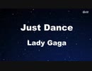 Just Dance - Lady GaGa Karaoke【No Guide Melody】