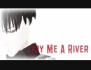 【進撃のMMD】赤目兵長でCry Me A River