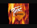 Fair Warning - When Love Fails