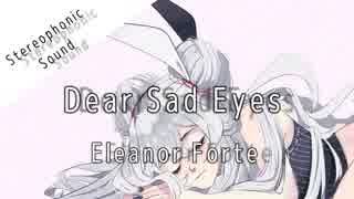 《立体音響》Dear Sad Eyes - Aku,Eleanor Forte