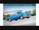 Rancho Car Insurance in Sacramento CA