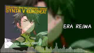 【SynthV GENBU】ERA REIWA【Original EUROBEAT】