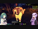 【VOICEROID+実況】とりあえず、ゲームでも【Minecraft編Part２５】