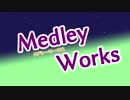 Medley Works