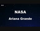 NASA - Ariana Grande Karaoke 【With Guide Melody】