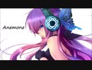 ゆーさくP 「アネモネ feat.巡音ルカ」Anemone ft.Ruka Megurine