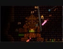 【実況】続・無知な俺達は難渋し、そして喜びさえも無情と化す Part6【Terraria】