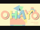 OHAYO／一口Music feat.初音ミク