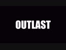 【実況】必死の取材 part09【OUTLAST】