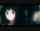 【MAD】【AMV】【氷菓】Who are you？Keep me from the...