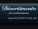 【オリジナルクラシカ初演祭7】Divertimento for woodwind quartet【8bitP様】