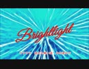 Brightlight / 楸-HISAGI-【オリジナル楽曲】