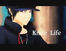 【MMD鬼徹】Knife Life【カガリ式鬼灯様2周年】