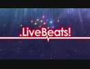 .LiveBeats!