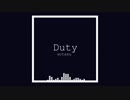 Duty / wotaku