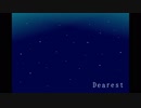 [歌ってみた]Dearest[西条輝刕]