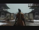 【初見実況】息抜きSEKIRO:SHADOWS DIE TWICE　part22