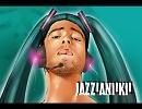 JAZZ！ANI！KI！