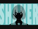 SHAKER歌ってみた/Tod