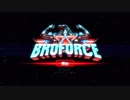 【実況】 broforce part1