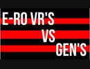 ERO VRs VS GENs スマブラ配信者対抗戦トレイラーⅢ