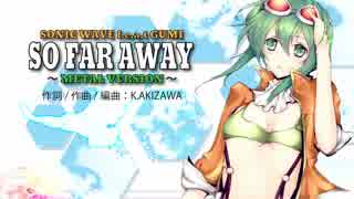 【Vocaloid】 SO FAR AWAY～METAL VERSION～ - SONIC WAVE feat GUMI 【ORIGINAL】