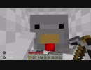 地底人と天空人が逝く 命がけMinecraft part14.5(建築家編)