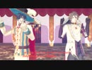 【MMD刀剣乱舞】トゥイー・ボックスの人形劇場』【御手杵&燭台切光忠/お着替え有】