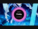【EDM】Freaky【NNIオリジナル曲】