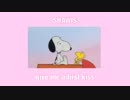[ ラップ ] give me a first kiss - SHAWIS