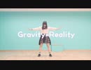 【常陸】Gravity=Reality　踊ってみた【令和１発目！！！】