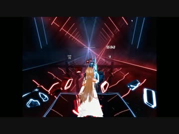 【Beat Saber】しゃべりながらビートセイバーしてみた　2回目