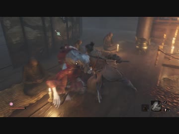 【初見実況】HPと体幹初期値 + αでSEKIRO Part7