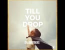 洋楽を高音質で聴いてみよう【1319】ItaloBrothers  『Till You Drop』