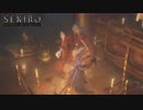 【初見実況】息抜きSEKIRO:SHADOWS DIE TWICE　part30