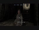 【初見実況】はじめてのおスカイリム　Part１０