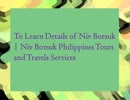 Niv Borsuk, Niv Borsuk Philippines: Best Tour Guide in USA