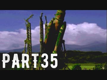 FINAL FANTASY Ⅶ を実況します。【Part35】