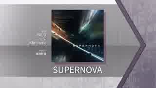【Arcaea】SUPERNOVA 【FTR】