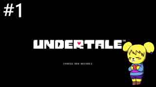 【アンダーテール】地底世界からの脱出  part1【実況】