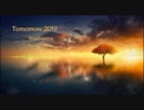 Tomorrow 2019 【Progressive House?のつもり】