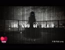 オリジナル曲　「THE　GOD　OF　DEATH」　/　　VOCALOID　VY２