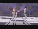 【MMDアイナナ】 アンビリーバーズ 【二階堂大和・和泉三月】