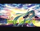 Change the world／Recoa feat.VY1V4
