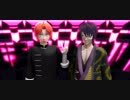 【MMD銀魂】リバーシブル・キャンペーン【神威＆高杉】