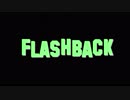 FLASHBACK/WIL