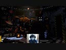 前代未聞のFNAF part４