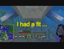 【Minecraft】ものづくりの世界を斜め上に楽しむ！２！Part14【実況】